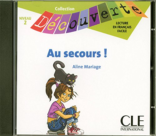 AU SECOURS! (COLLECTION DECOUVERTE, NIVEAU 2) Audio CD
