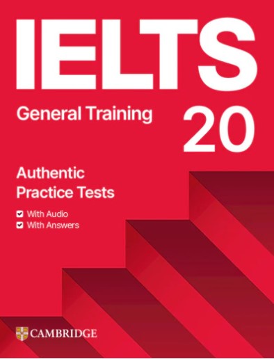 IELTS 20 PRACTICE TESTS GENERAL Student's Book with Answers with Digital Pack