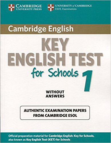CAMBRIDGE KEY ENGLISH TEST FOR SCHOOLS 1 Student's Book without Answers