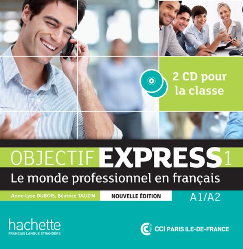 OBJECTIF EXPRESS NE 1 Class Audio CD