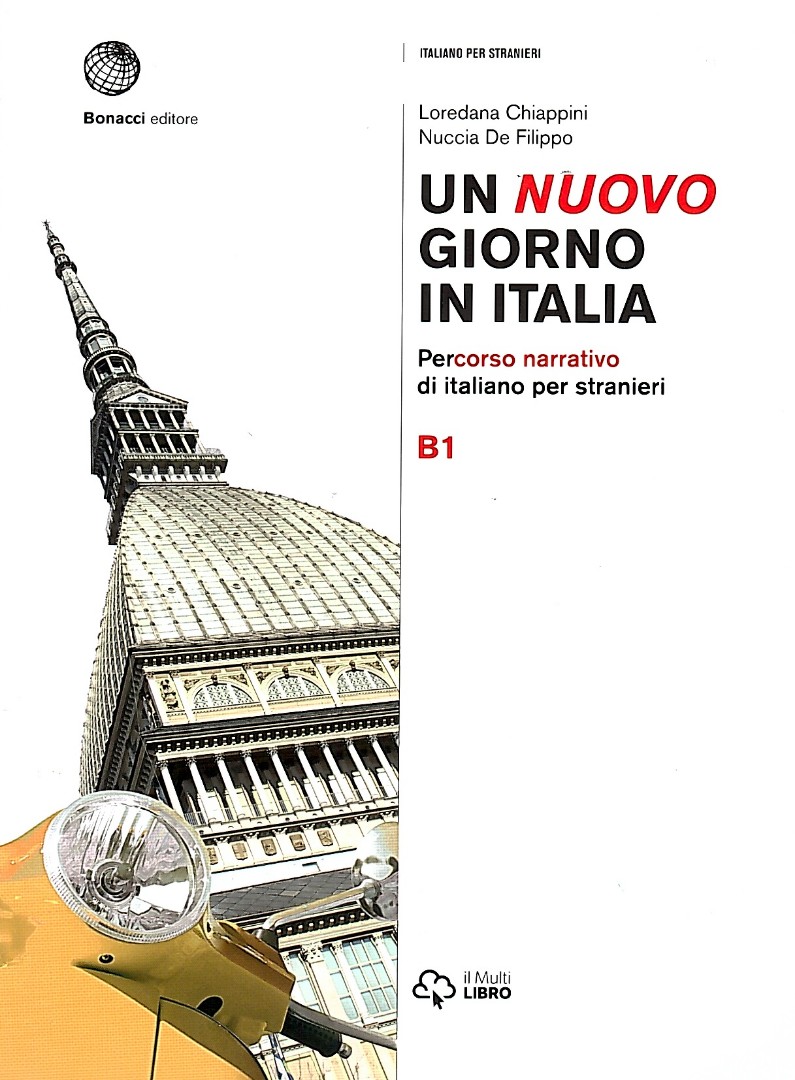 UN NUOVO GIORNO IN ITALIA B1 - studente