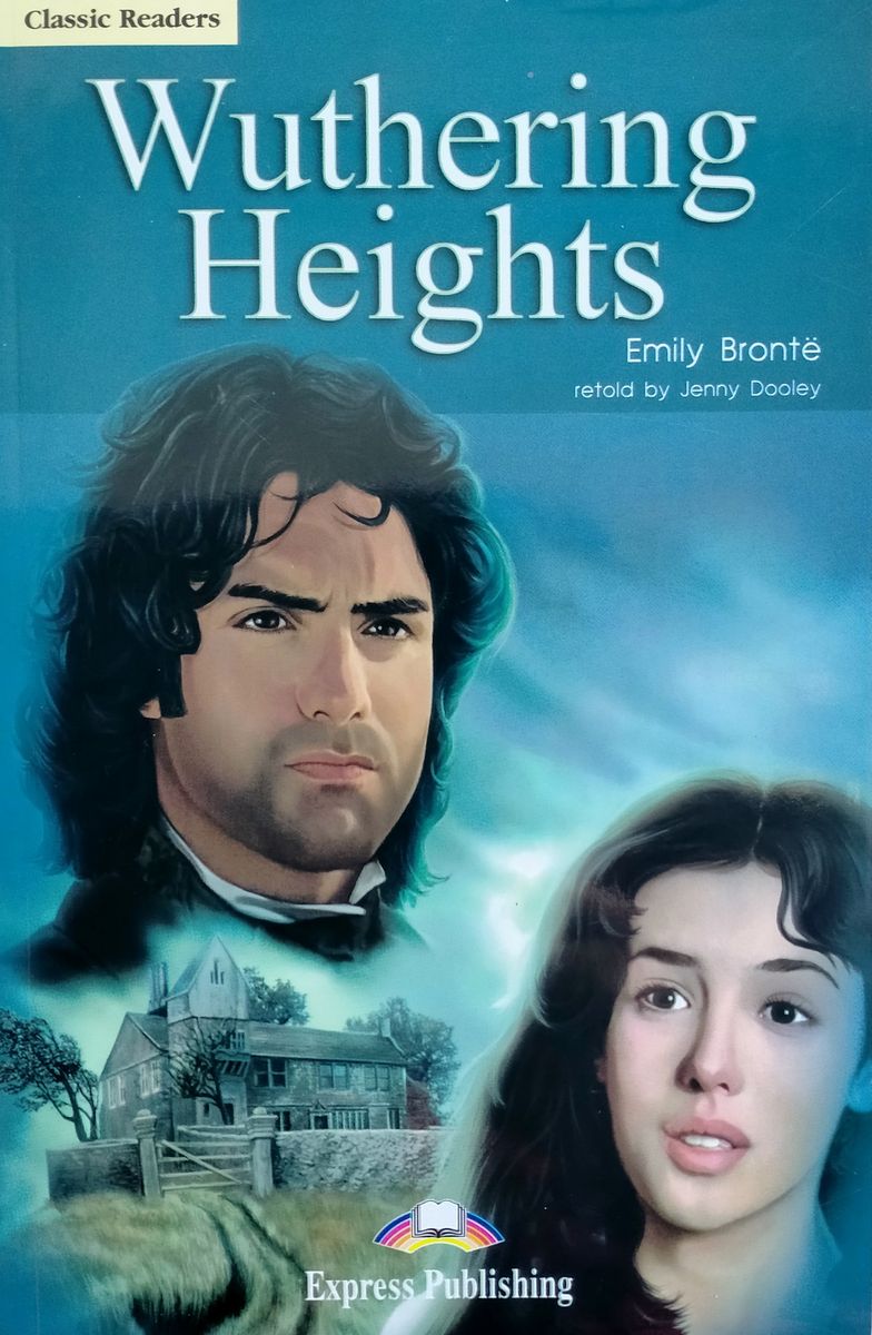 WUTHERING HEIGHTS (CLASSIC READERS, LEVEL 6) Book with DigiBooks App