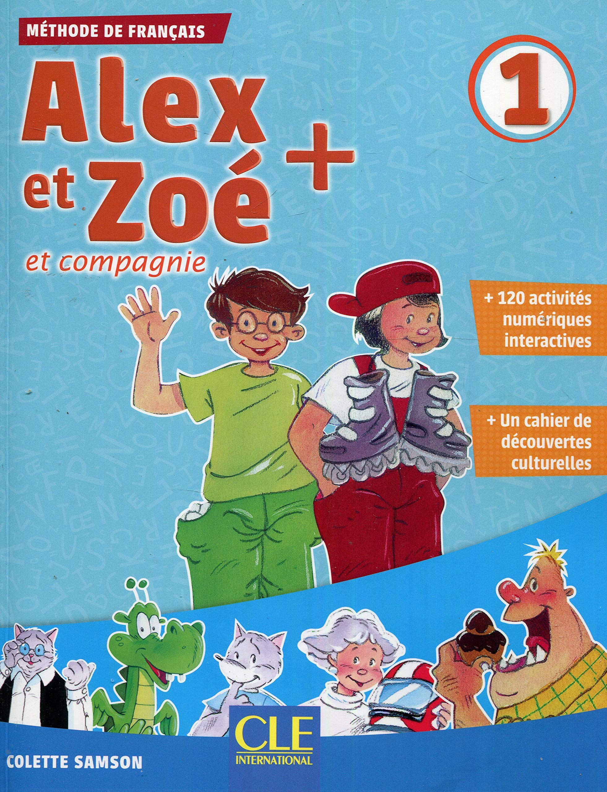 ALEX ET ZOE + 1 Livre de l'eleve + CD