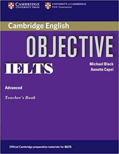 OBJECTIVE IELTS ADVANCED Teacher's Book