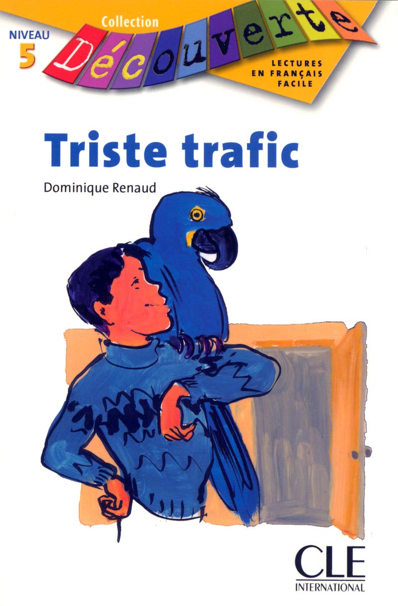 TRISTE TRAFIC (COLLECTION DECOUVERTE, NIVEAU 5) Livre