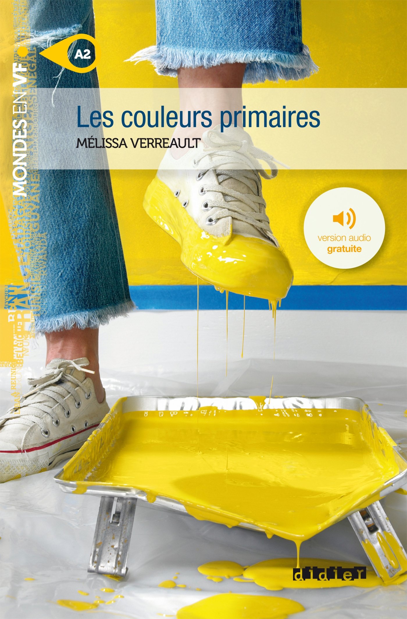 LES COULEURS PRIMAIRES (MONDES EN VF A2) Livre 
