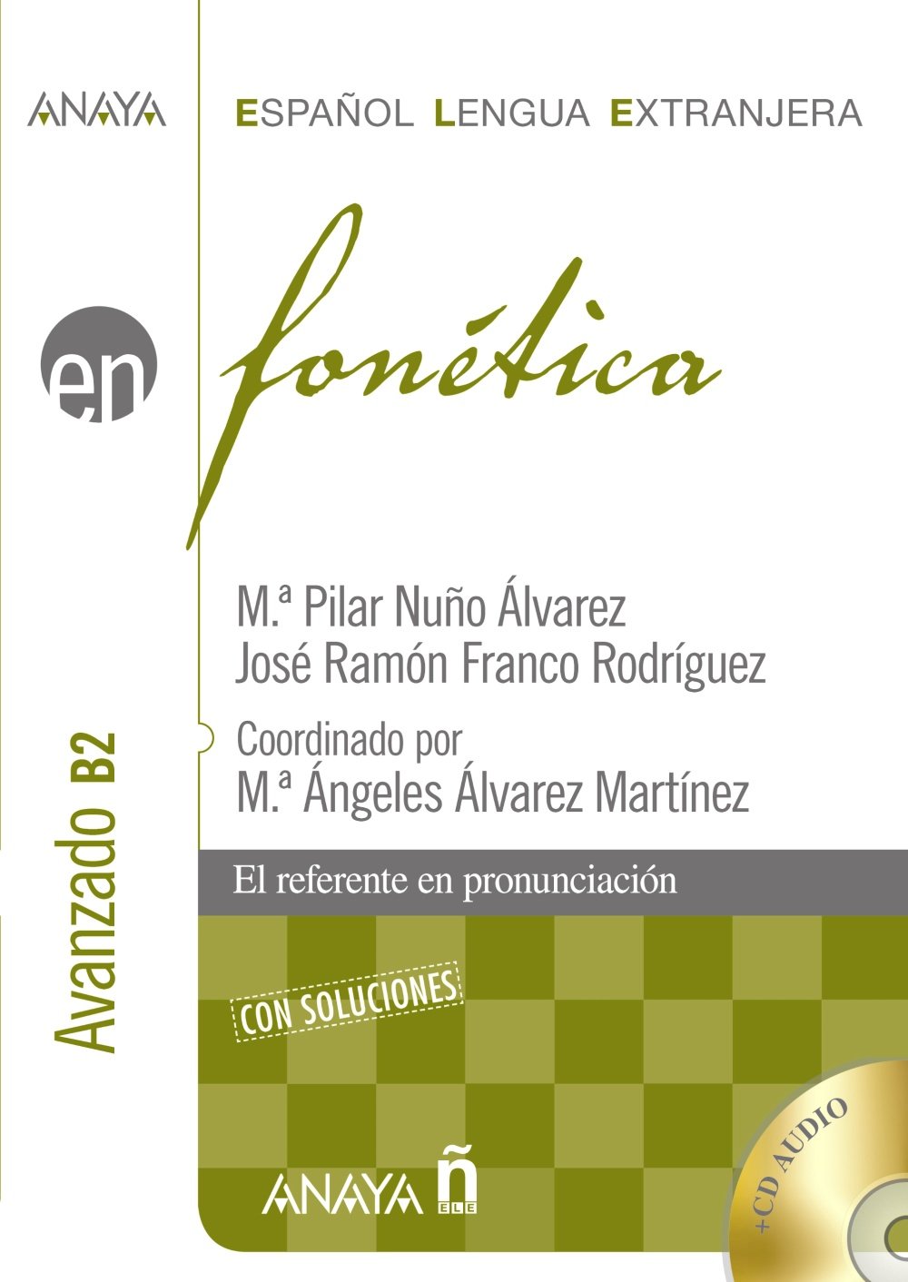 FONETICA. Nivel Avanzado B2 con Soluciones + Audio CD 