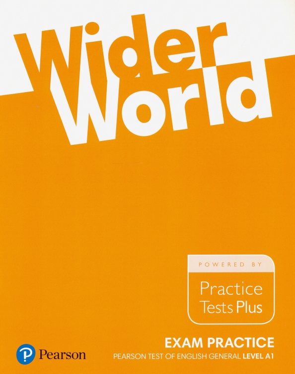 WIDER WORLD EXAM PRACTICE: Pearson Tests of English General Level Foundation