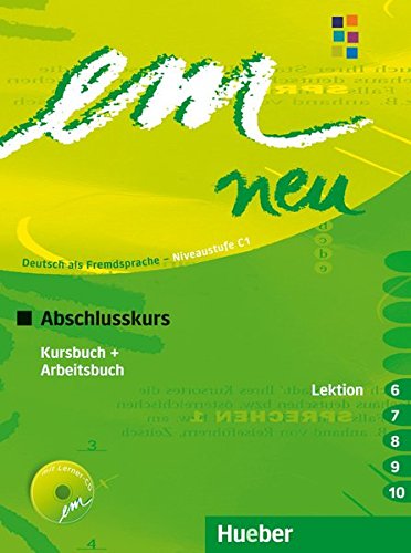 EM NEU Abschlusskurs Kursbuch+Arbeitsbuch Lektion 6-10 +Audio-D