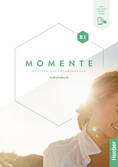 MOMENTE B1 Arbeitsbuch + interaktive Version