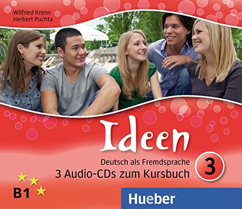 IDEEN 3 Audio CDs zum Kursbuch