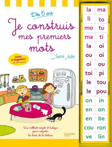 JE CONSTRUIS MES PREMIERS MOTS AVEC SAMI ET JULIE