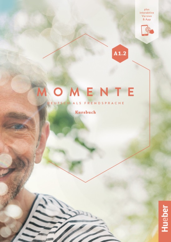 MOMENTE A1.2 Kursbuch + interaktive Version