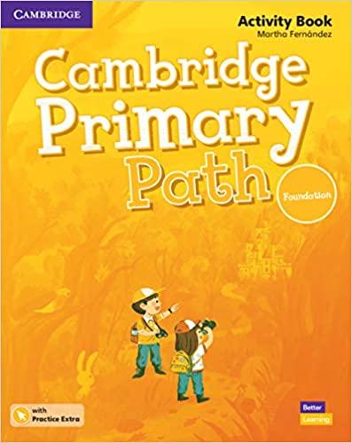 PRIMARY PATH FOUNDATION Activity Book + Practice Extra