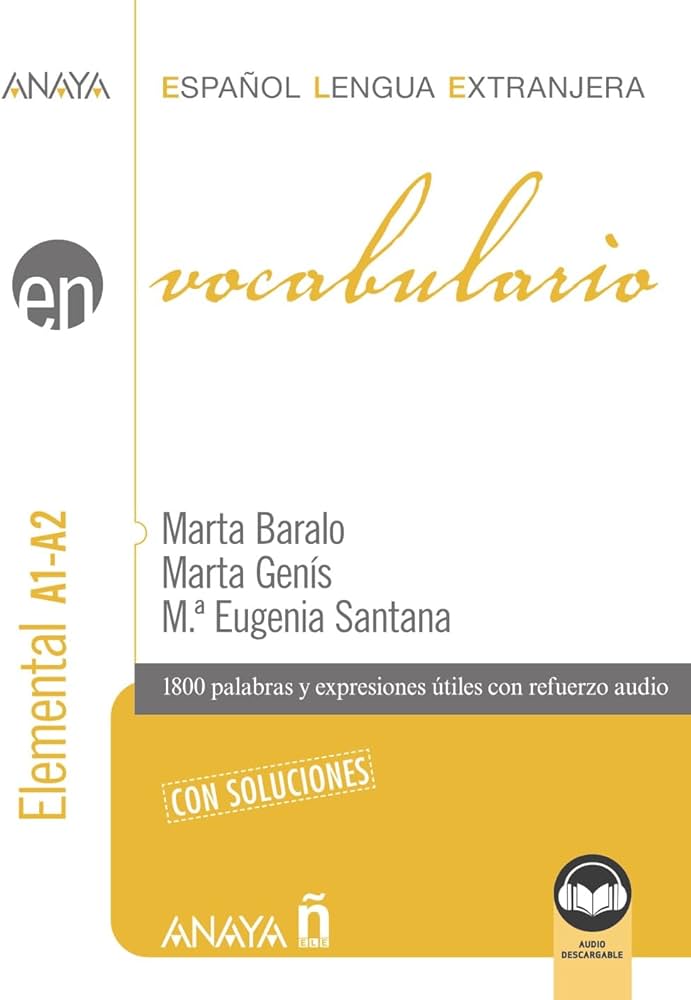 VOCABULARIO. Nivel Elemental A1-A2 con Soluciones 2023