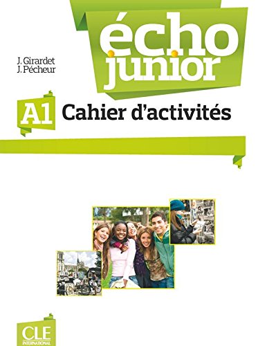 ECHO JUNIOR A1 Cahier d'exercices