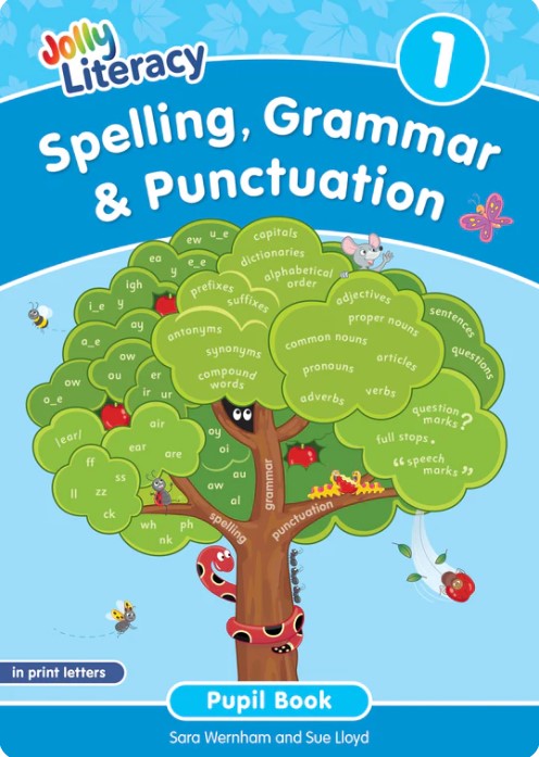 JOLLY LITERACY 1 Spelling, Grammar & Punctuation Pupil Book (Print Letters)