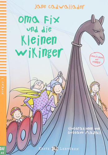 OMA FIX UND DIE KLEINEN VIKINGER (ERSTE ELI-LEKTUREN) Pre A1 Book + Audio CD