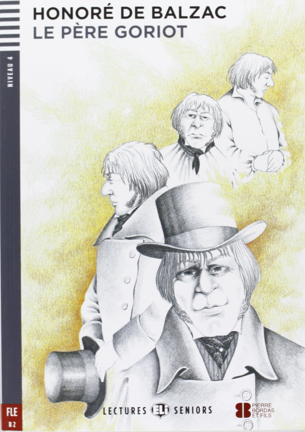 LA PERE GORIOT (LECTURES ELI SENIORS, NIVEAU 4) Livre + Audio CD