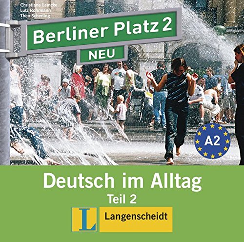 BERLINER PLATZ 2 NEU Audio-CD zum Lehrbuch, Teil 2