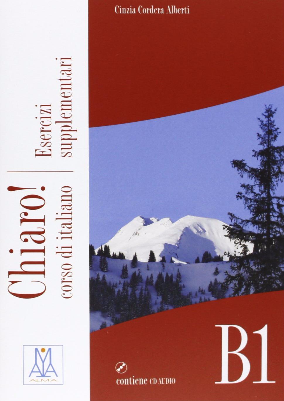 CHIARO! B1 Esercizi supplementari + CD audio