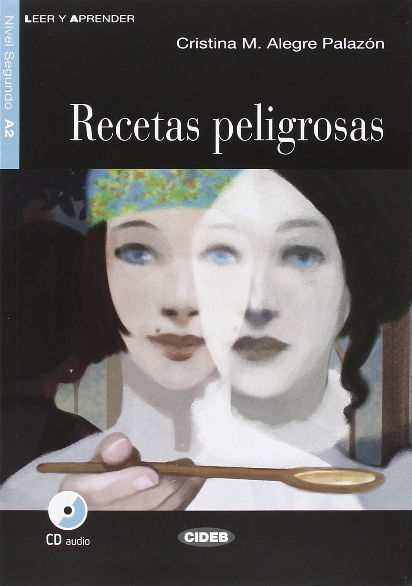 Es LyA A2 Recetas peligrosas+CD