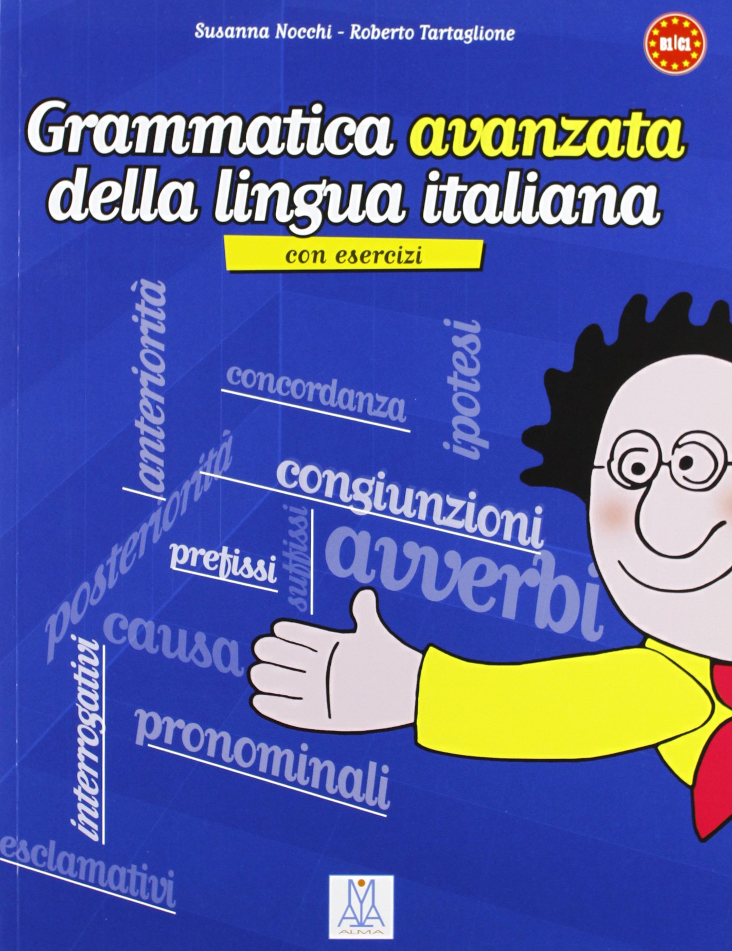 GRAMMATICA AVANZATA DELLA LINGUA ITALIANA Libro