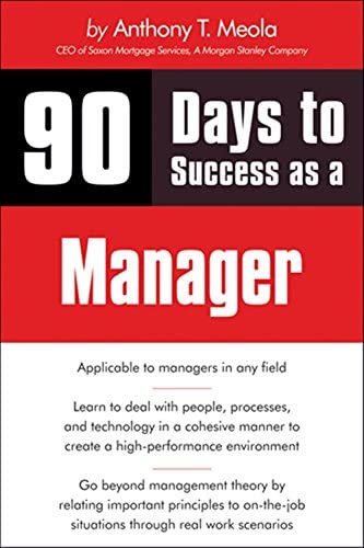 90 Days to Success as a Manager