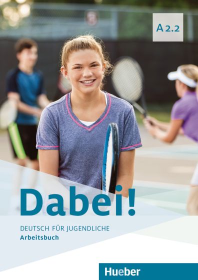DABEI! A 2.2 Arbeitsbuch