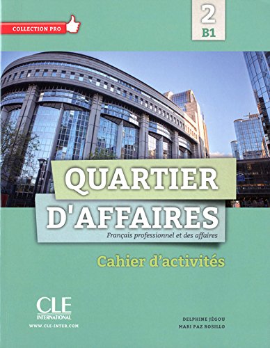 QUARTIER D'AFFAIRES B1 Cahier