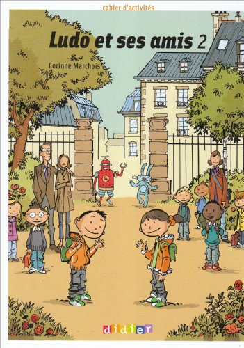 LUDO ET SES AMIS 2 Cahier