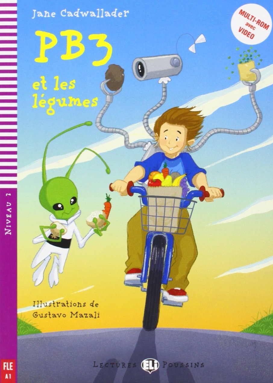 PB3 ET LES LEGUMES (LECTURES ELI POUSSINS, NIVEAU 2) Livre + Audio CD
