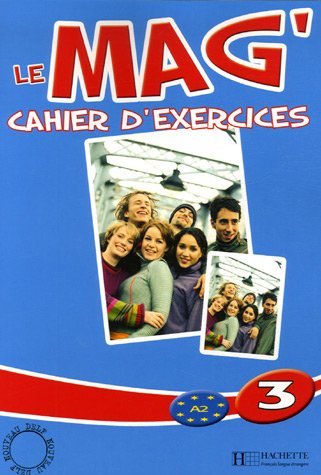 LE MAG 3 Cahier d'exercices 