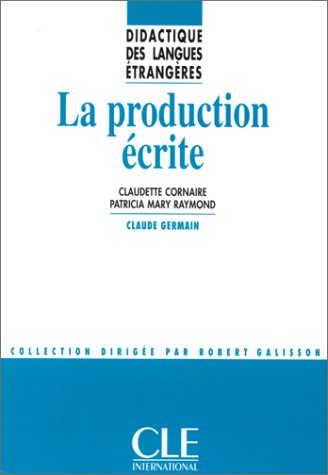DLE PRODUCTION ECRITE LA