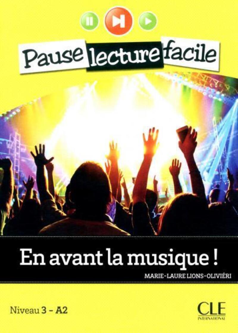 EN AVANT LA MUSIQUE (PAUSE LECTURE FACILE, NIVEAU 2) Livre + Audio online