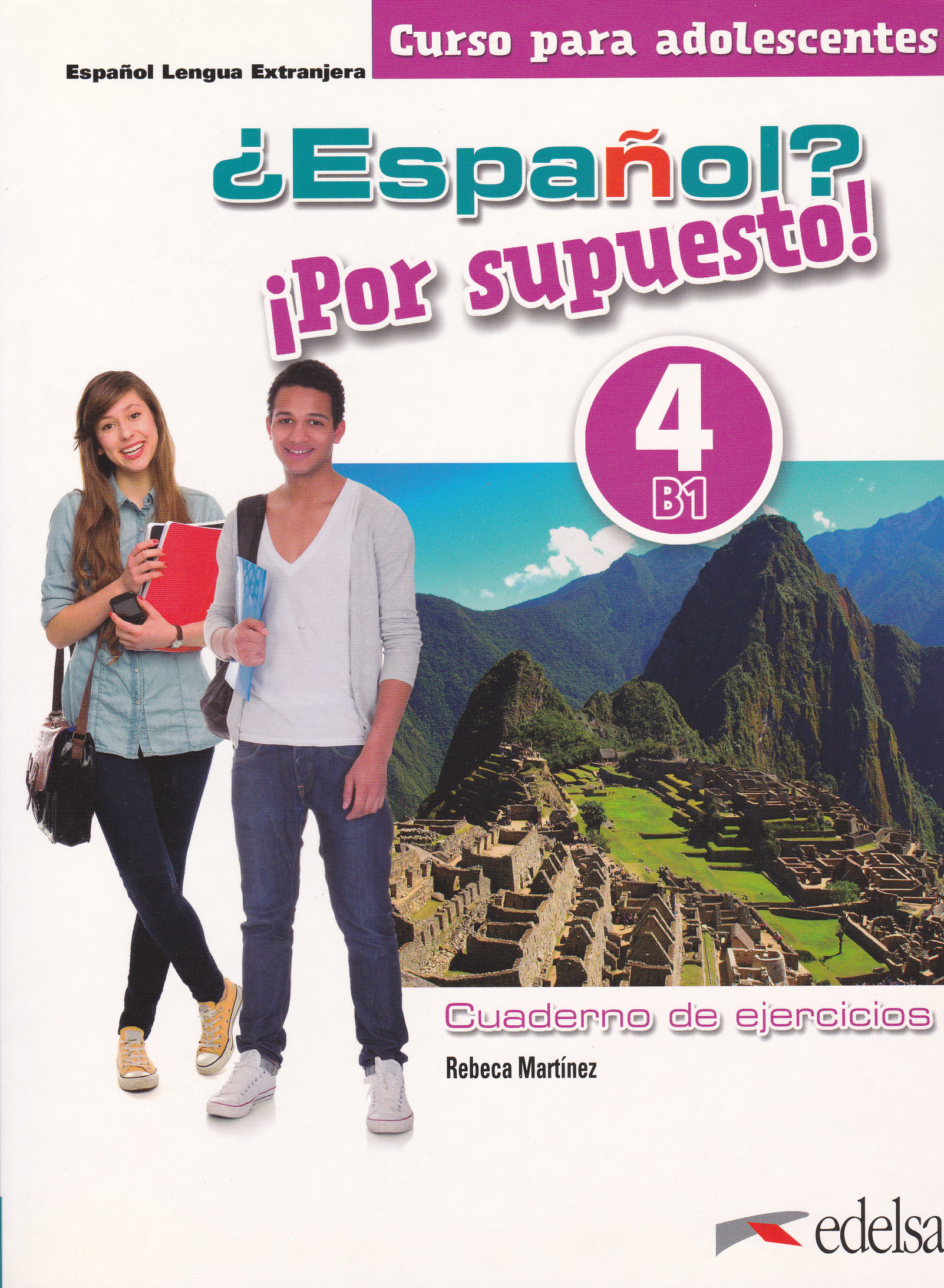 ESPANOL? POR SUPUESTO! 4 B1 Cuaderno de ejercicios