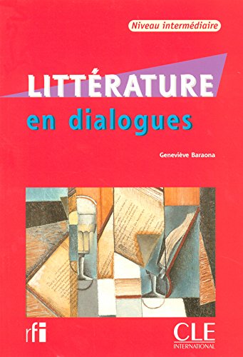 LITTERATURE EN DIALOGUES INTERMEDIAIRE Livre + Audio CD