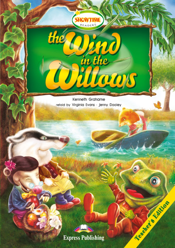 The Wind in the Willows. Teacher's Edition. Книга для учителя.