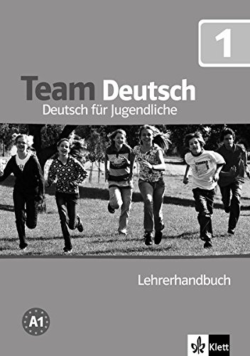 TEAM DEUTSCH 1 Lehrerhandbuch