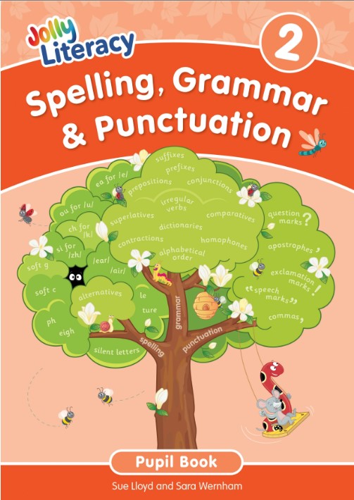 JOLLY LITERACY 2 Spelling, Grammar & Punctuation Pupil Book (Precursive Letters)