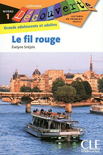 LE FIL ROUGE (COLLECTION DECOUVERTE, NIVEAU 1) Livre 