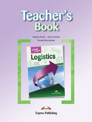 LOGISTICS (CAREER PATHS) Teacher's Book
