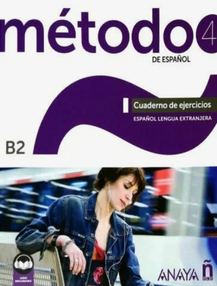 METODO DE ESPAÑOL 4  Cuaderno de ejercicios