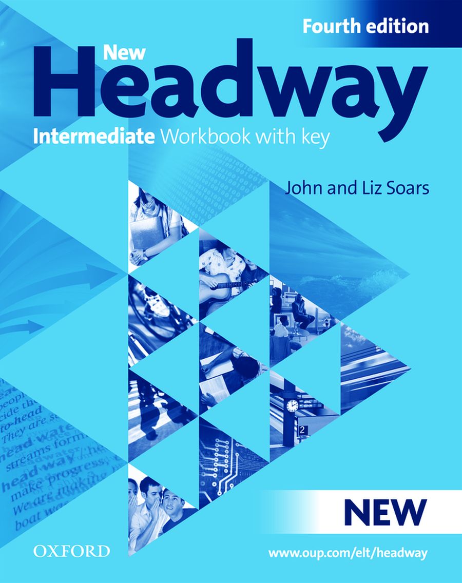 NEW HEADWAY INTERMEDIATE 4th ED Workbook with Key