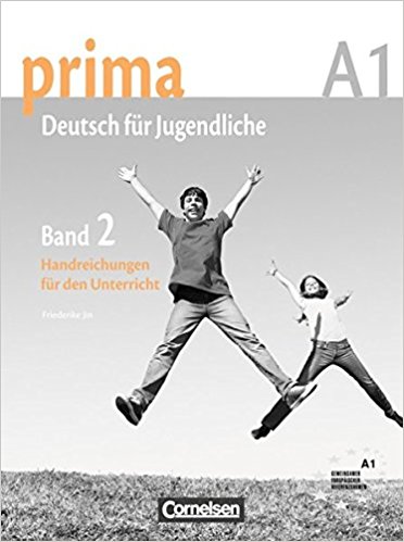 PRIMA A1: Band 2 Handreichungen für den Unterricht