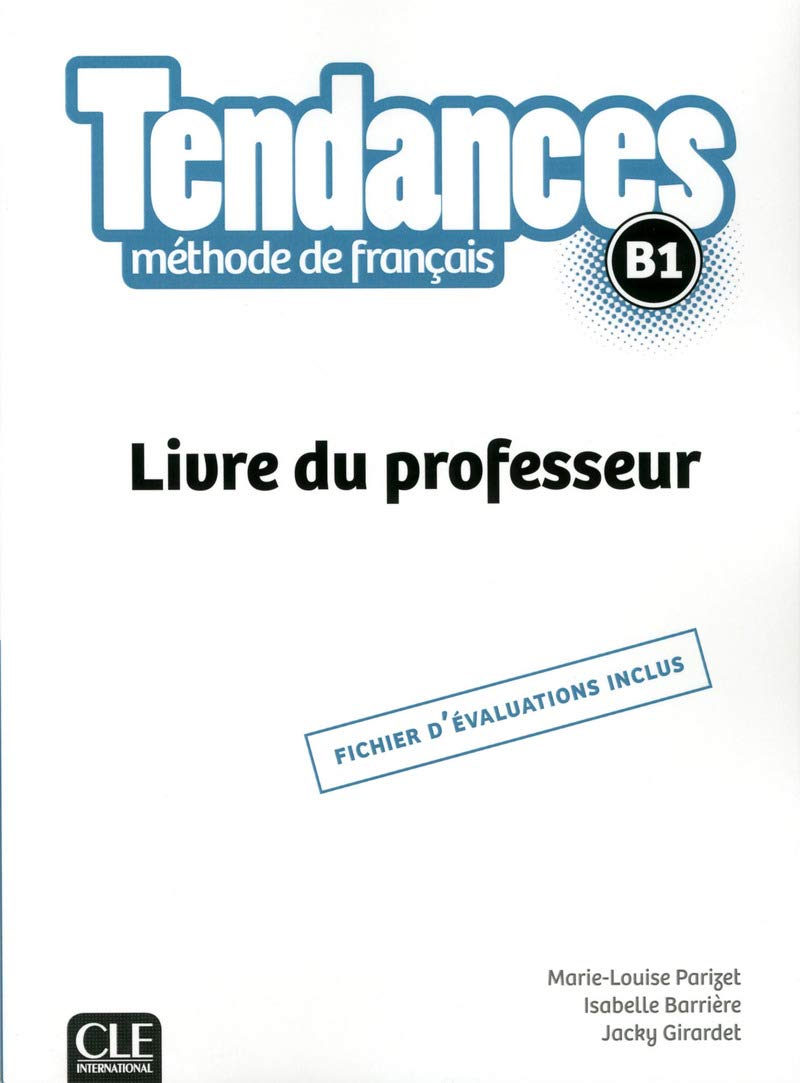 TENDANCES B1 livre du professeur