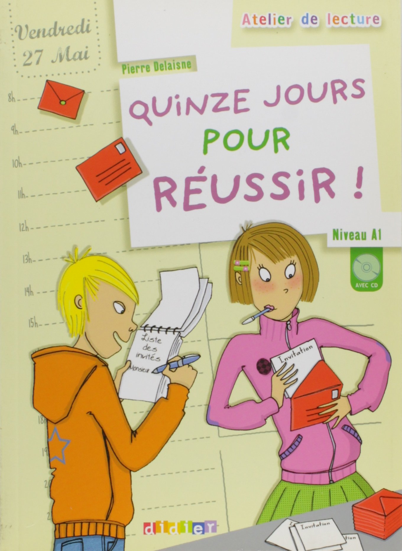 QUINZE JOURS POUR REUSSIR (ATELIER DE LECTURE, A1) Llivre + Audio CD