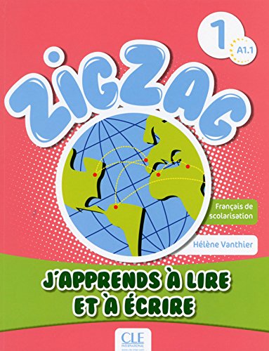 ZIGZAG  1 J’apprends à lire et à écrire Cahier