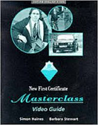NEW FIRST CERTIFICATE MASTERCLASS Video Guide