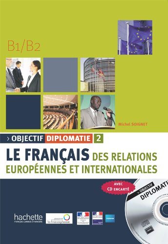 OBJECTIF DIPLOMATIE 2 Livre de l'eleve + Audio CD 